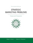 Strategic Marketing Problems: Cases and Comments